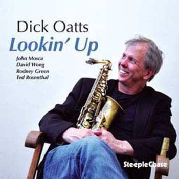 Album Dick Oatts: Lookin' Up