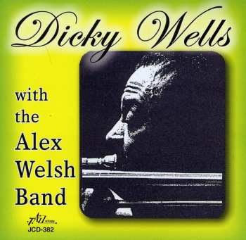 Album Alex Welsh & His Band: Dicky Wells With The Alex Welsh Band