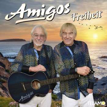 CD Amigos: Freiheit