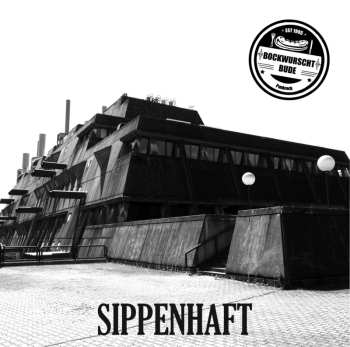 Album Die Bockwurschtbude: Sippenhaft