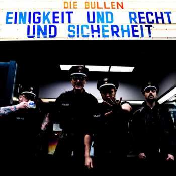 LP Die Bullen: Einigkeit Und Recht Und Sicherheit (180g) (limited Edition)