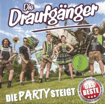 Die Draufgänger: Die Party Steigt