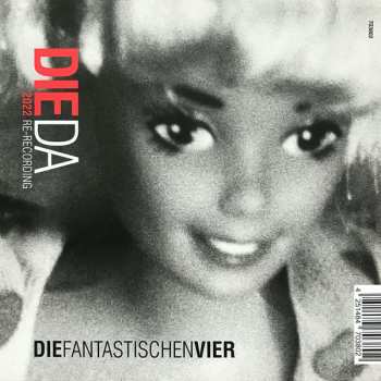 SP Die Fantastischen Vier: Die Da !?! 2022 Re-Recording LTD