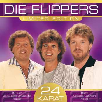 Album Die Flippers: 24 Karat-Limited Edition