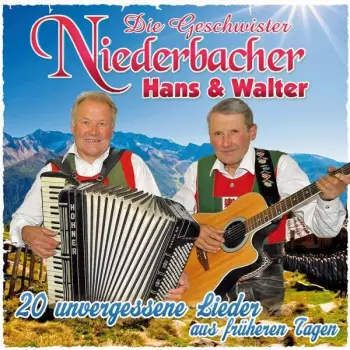 20 Unvergessene Lieder Aus Früheren Tagen