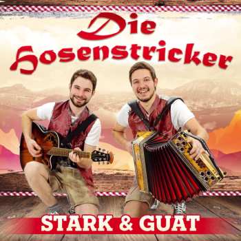 Album Die Hosenstricker: Stark Und Guat