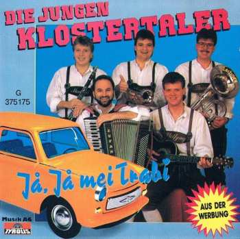 CD Die Jungen Klostertaler: Ja Ja Mei Trabi