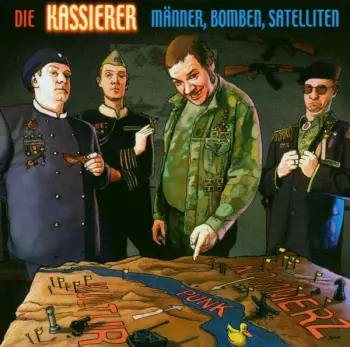 Die Kassierer: Männer, Bomben, Satelliten