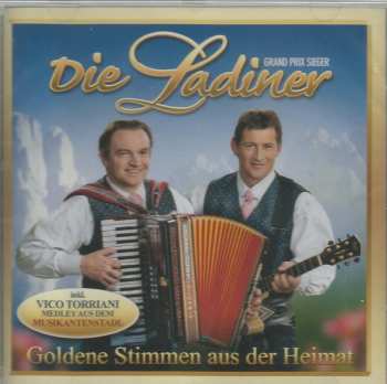 Album Die Ladiner: Goldene Stimmen Aus Der Heimat