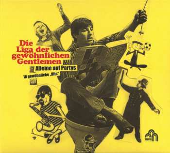 Album Die Liga Der Gewöhnlichen Gentlemen: Alleine Auf Partys - 18 Gewöhnliche "Hits"