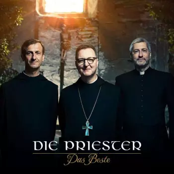 Die Priester: Das Beste
