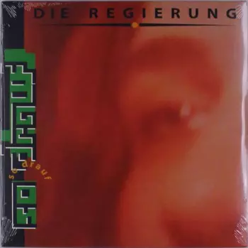 Die Regierung: So Drauf