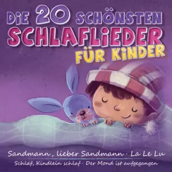 Die Sternenkinder: Die 20 Schönsten Schlaflieder Für Kinder