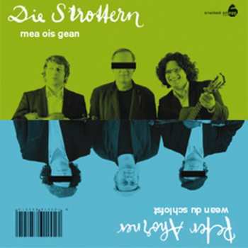 2CD Die Strottern: Mea Ois Gean / Wean Du Schlofst