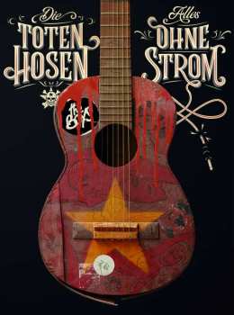Album Die Toten Hosen: Alles Ohne Strom