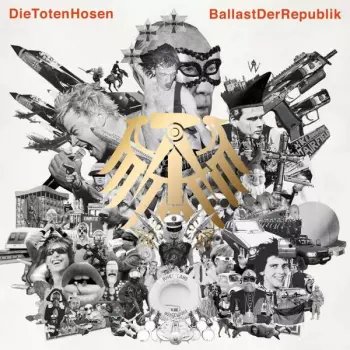 Die Toten Hosen: Ballast Der Republik