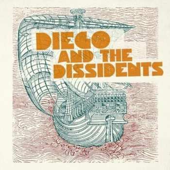 CD Diego And The Dissidents: Contaminated Waters