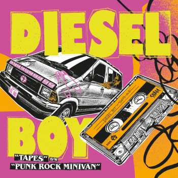 SP Diesel Boy: Tapes / Punk Rock Minivan