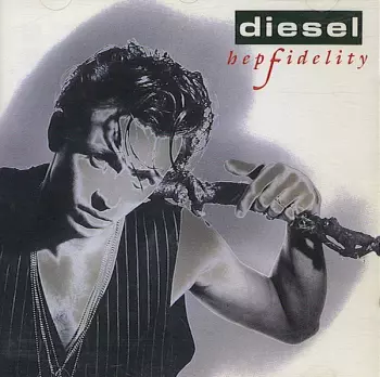 Diesel: Hepfidelity