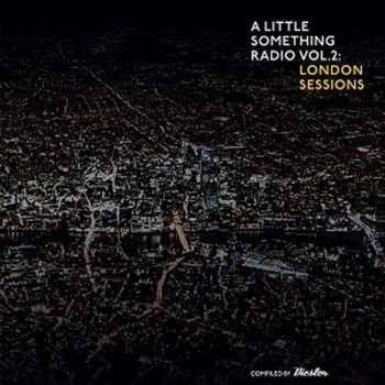 2LP Diesler: A LITTLE SOMETHING RADIO VOL.2: LONDON SESSIONS