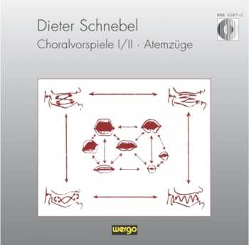 Album Dieter Schnebel: Atemzüge / Choralvorspiele I/II