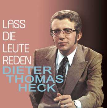 CD Dieter Thomas Heck: Lass Die Leute Reden