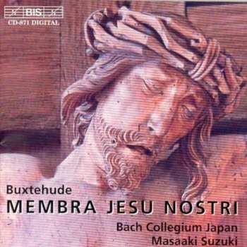 Album Dieterich Buxtehude: Membra Jesu Nostri