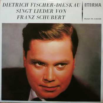 LP Franz Schubert: Dietrich Fischer-Dieskau Singt Lieder Von Franz Schubert
