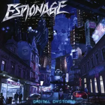 Espionage: Digital Dystopia