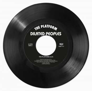 SP Dilated Peoples: The Platform / Annihilation LTD