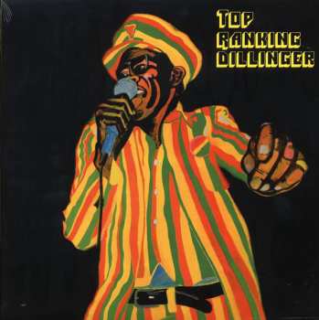 LP Dillinger: Top Ranking Dillinger 