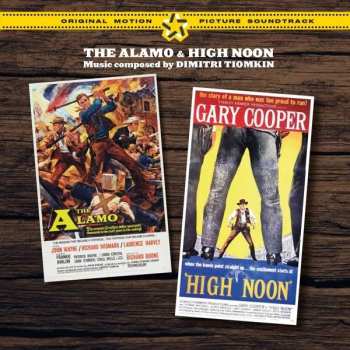 Album Dimitri Tiomkin: The Alamo & High Noon (Original Motion Picture Soundtrack)