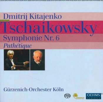Album Pyotr Ilyich Tchaikovsky:  Symphony No. 6 In B Minor, Op. 74 'Pathétique'