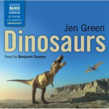 Dinosaurs By Jen Green / Various: Dinosaurs By Jen Green