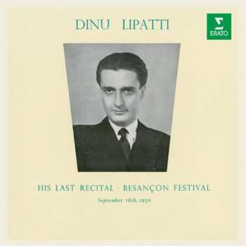 CD Dinu Lipatti: His Last Recital - Besançon Festival 