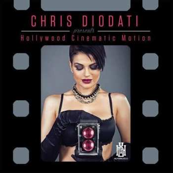 Album Diodati,chris: Hollywood Cinematic Motion
