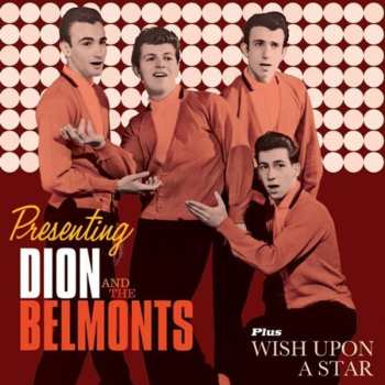 CD Dion & The Belmonts: Presenting Dion And The Belmonts Plus Wish Upon A Star