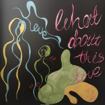 What About This Love