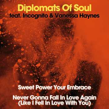 Album Incognito: Sweet Power Your Embrace