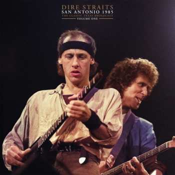 Album Dire Straits: San Antonio 1985 Vol. 1