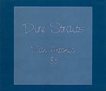 Album Dire Straits: San Antonio '85