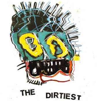Album Dirtiest: 7-alarm