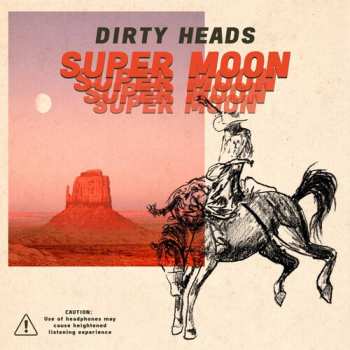 CD The Dirty Heads: Super Moon