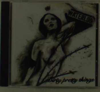 CD Dirty Pretty Things: Waterloo To Anywhere
