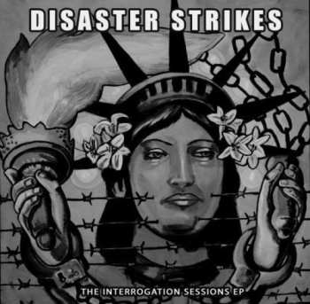 Album Disaster Strikes: The Interrogation Sessions EP