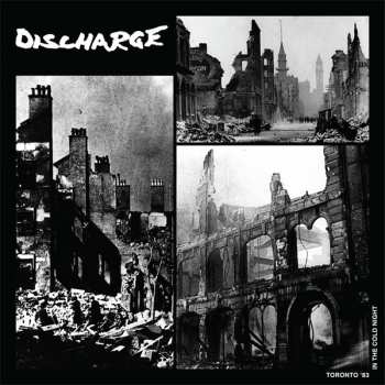 Album Discharge: Toronto '83: In The Cold Night