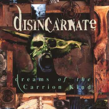 2LP Disincarnate: Dreams Of The Carrion Kind LTD | CLR