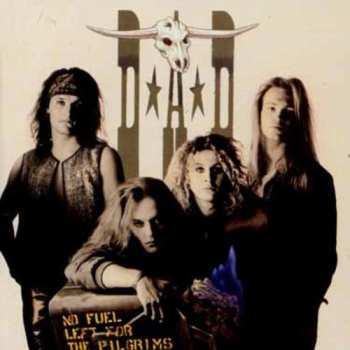 Album D-A-D: No Fuel Left For The Pilgrims