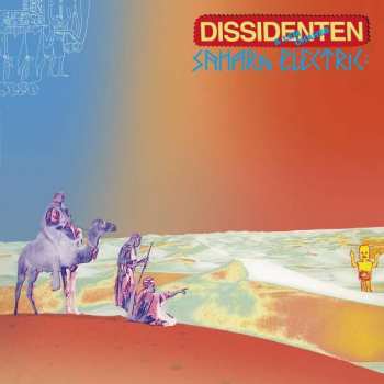 LP Dissidenten: Sahara Elektrik LTD