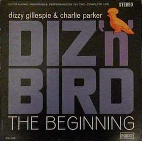 Album Dizzy Gillespie: Diz 'n' Bird, The Beginning